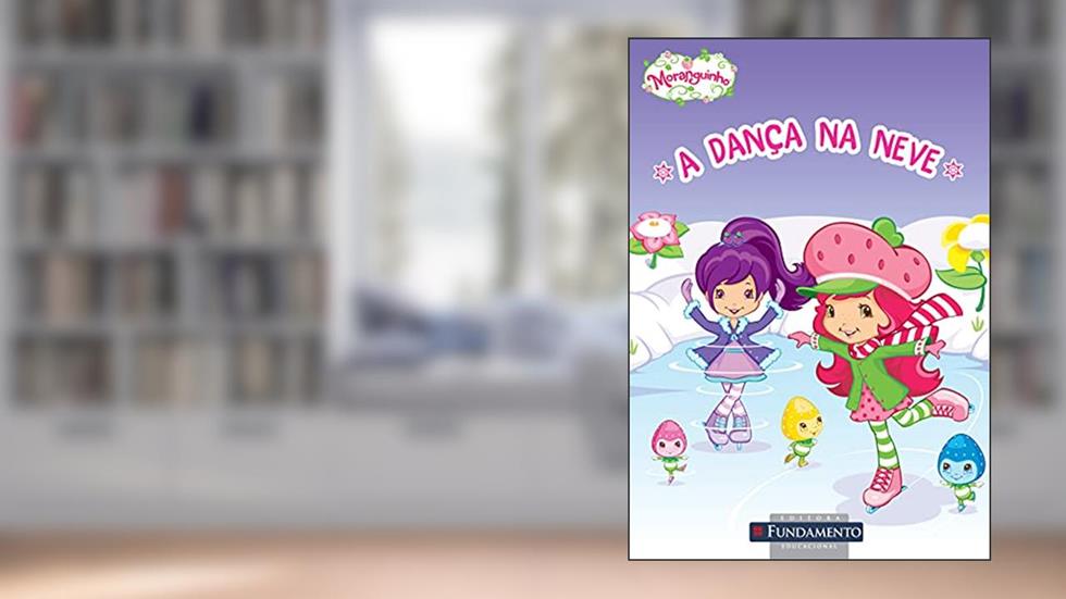 Moranguinho. A Dança na Neve, do autor Amy Ackelsberg