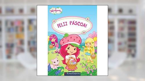 Capa de Moranguinho. Feliz Pascoa!, do autor Mj Illustrations