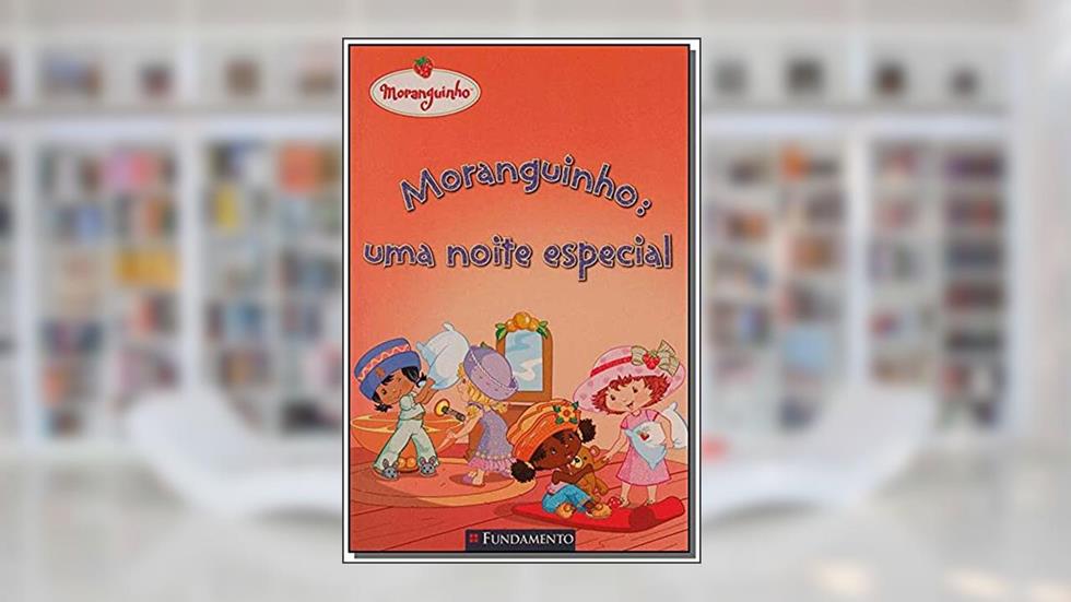 Moranguinho. Uma Noite Especial, do autor Siobhan Ciminera