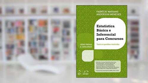 Capa de Estatística Básica E Inferencial Para Concursos: Teoria e Questões Resolvidas, do autor Fabricio Mariano; Anderson Meneses