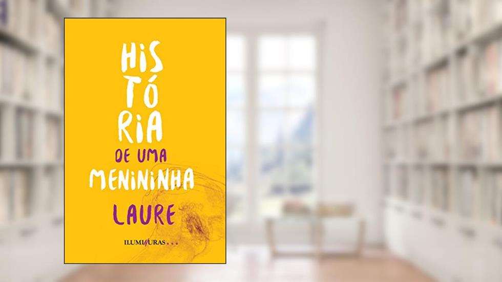 História de uma menininha: 3, do autor Laure