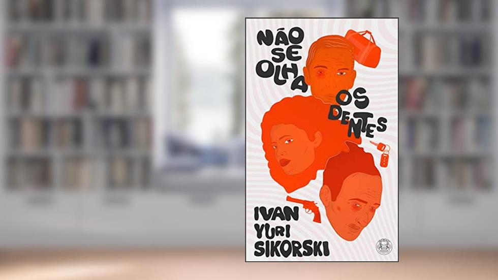 Não se olha os dentes, do autor Ivan Yuri Sikorski