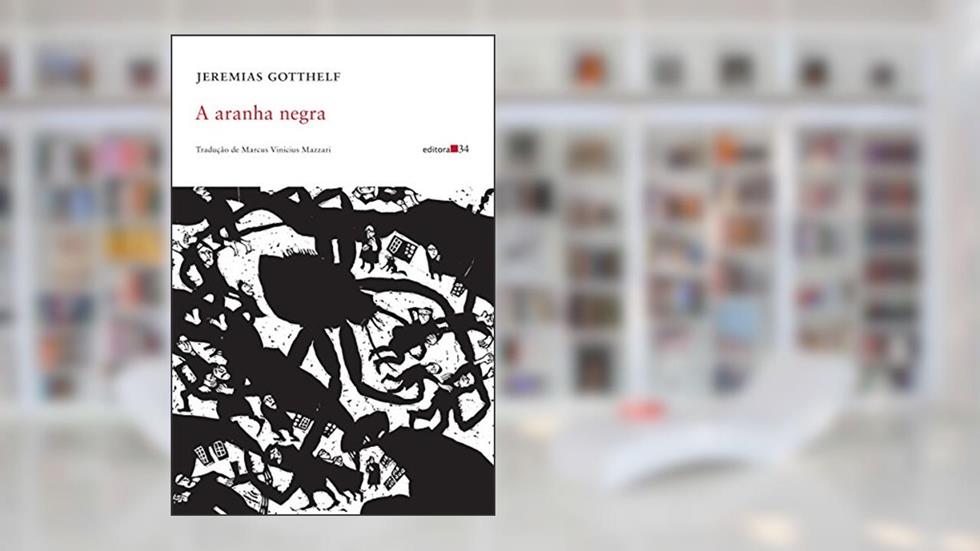 A aranha negra, do autor Jeremias Gotthelf