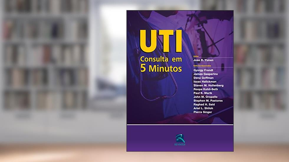 UTI: Consulta em 5 Minutos, do autor Jose R. Yunen