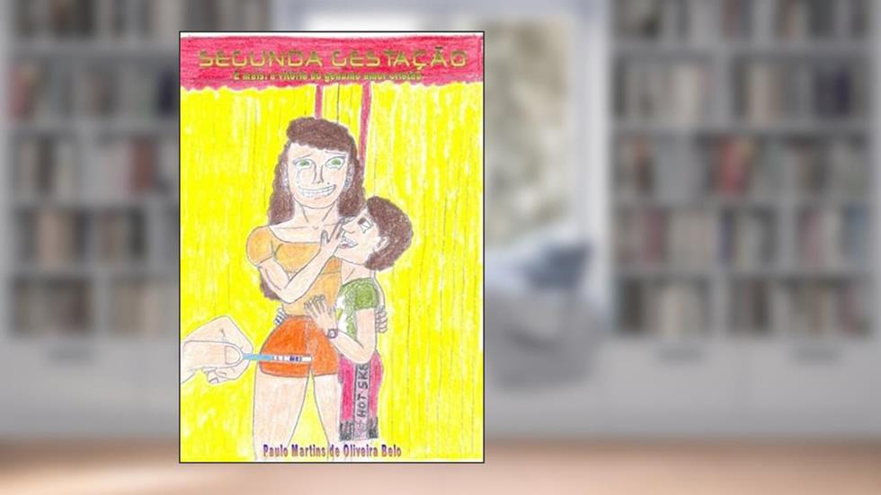 Segunda Gestacao, do autor Paulo Martins De Oliveira Belo