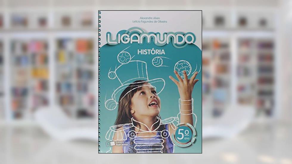 Ligamundo - História - 5º Ano, do autor Alexandre Alves; Leticia Fagundes de Oliveira