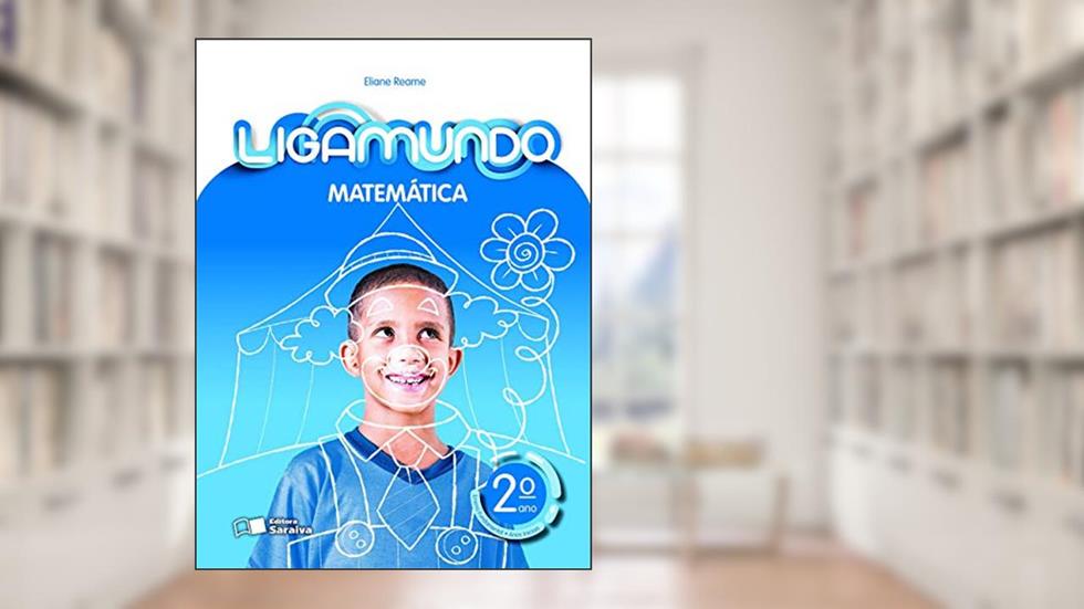 Ligamundo - Matemática - 2º ano, do autor Elian Alabi Lucci