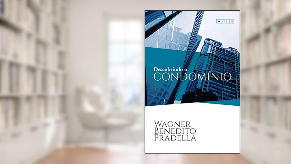 Descobrindo o Condomínio, do autor Wagner Benedito Pradella