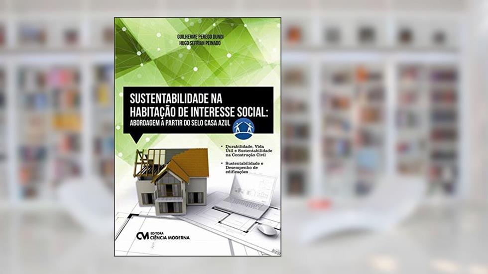 Sustentabilidade na Habitação de Interesse Social, do autor Dundi; peinado