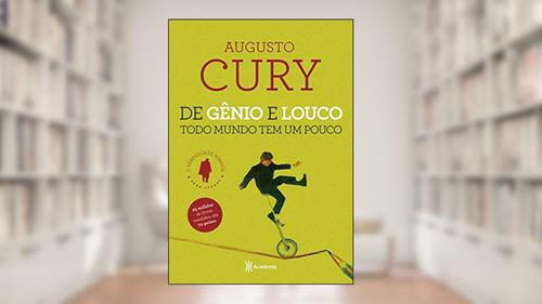 Capa de De gênio e louco todo mundo tem um pouco - 3º ediç, do autor Augusto Cury