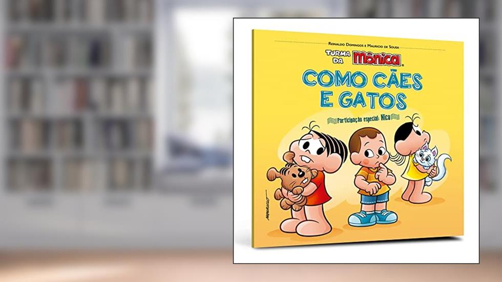 Turma da Monica e Nico - Como Caes e Gatos - Edica, do autor MaurÃ­cio de Sousa