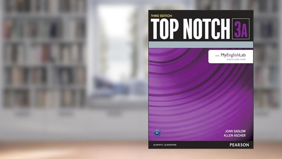 Top Notch (3Rd Ed) 3 Student Book + Mel (Split A) + Benchmark, do autor Joan Saslow; Allen Ascher