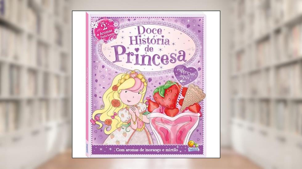 Doces Histórias: Doce História de Princesa, do autor Igloo Books Ltd