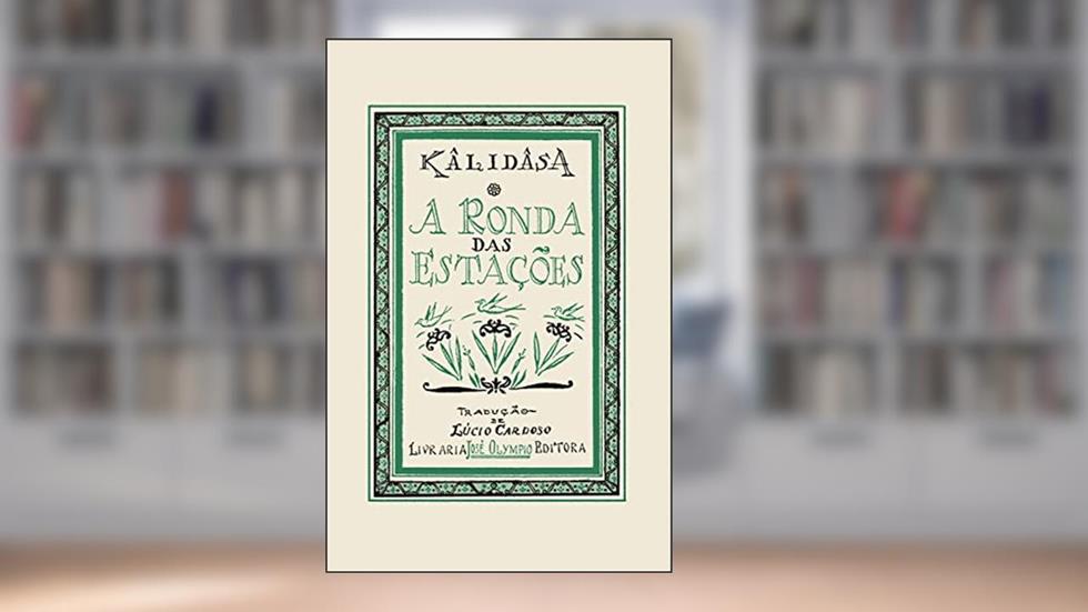 A ronda das estações, do autor Kâlidasa