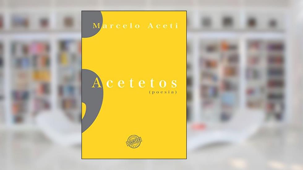 Acetetos: (poesia), do autor Marcelo Aceti