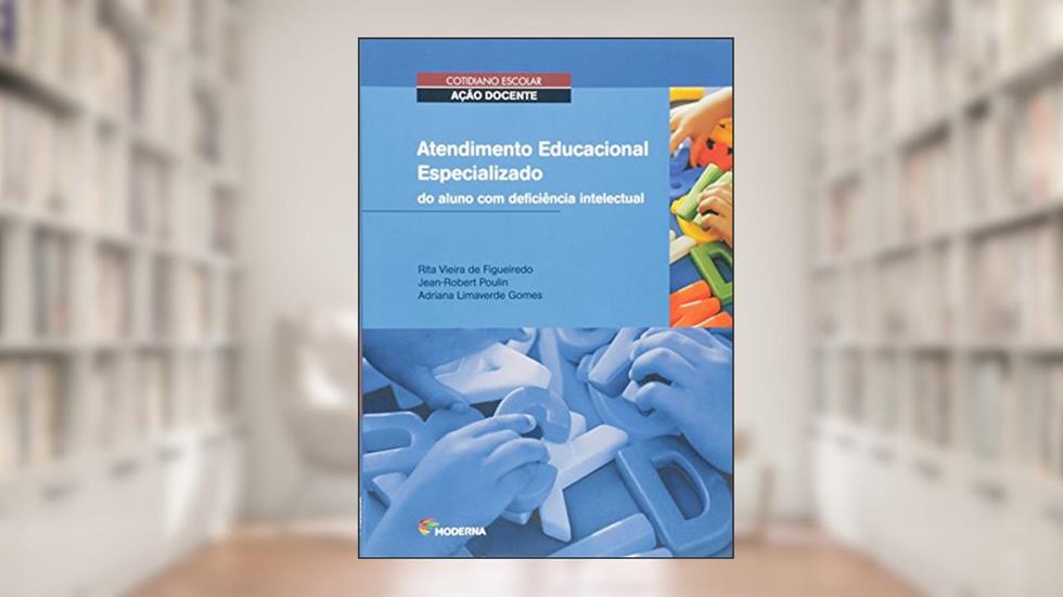 Atendimento educacional especializado do aluno com deficiência intelectual, do autor Adriana Limaverde Gomes
