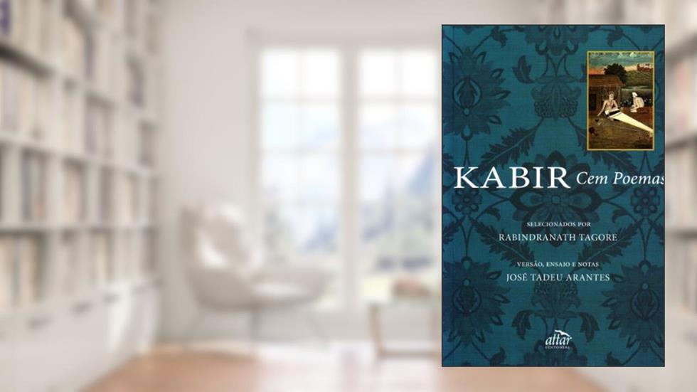 Kabir Cem Poemas, do autor Rabindranath Tagore