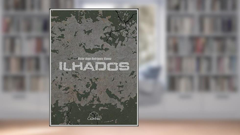 Ilhados, do autor Victor Hugo Rodrigues Vianna
