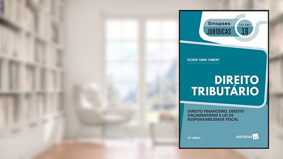 Coleção Sinopses Jurídicas - Direito Tributário - v. 16, do autor Ricardo Cunha Chimenti