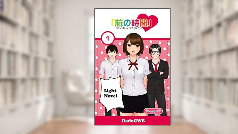 Sakura No Jikan: A temporada das cerejeiras (volume:1), do autor Dado CWB