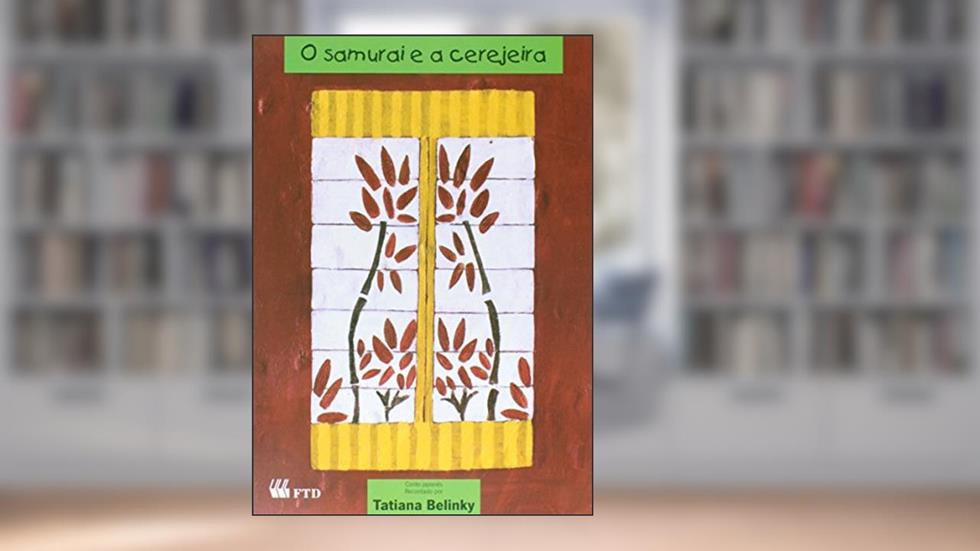 O Samurai e a Cerejeira - Coleção Contos Populares, do autor Tatiana Belinky