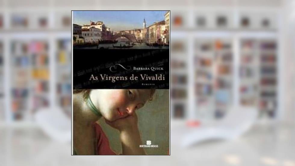 As virgens de Vivaldi, do autor Barbara Quick