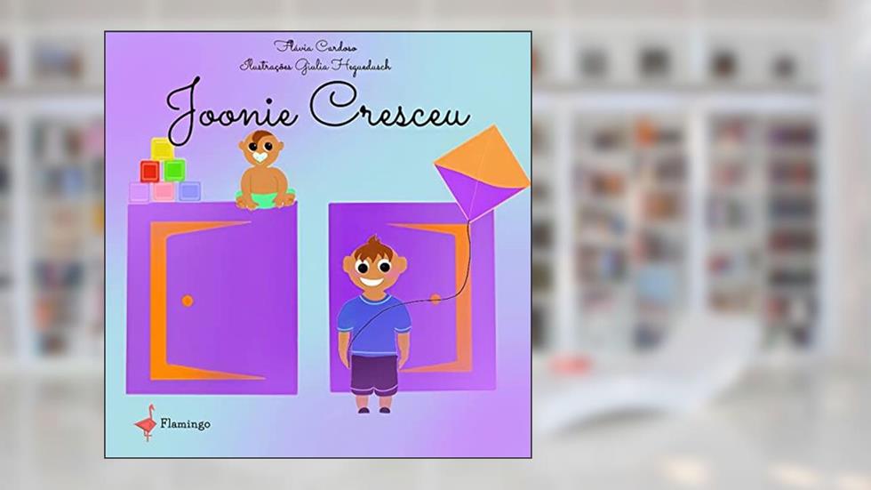 Joonie cresceu, do autor Flávia Cardoso