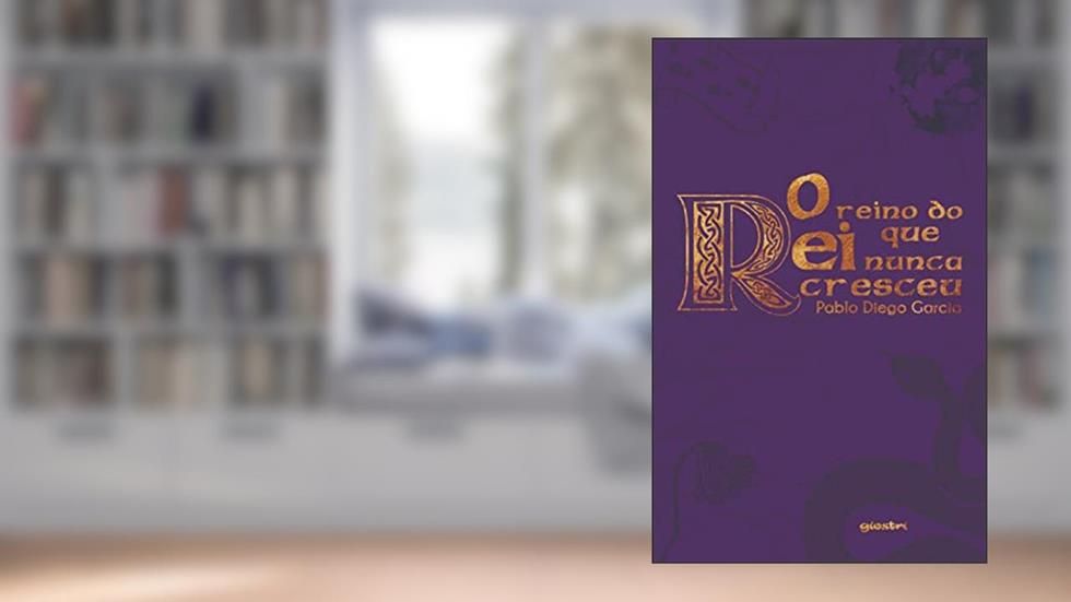 REINO DO REI QUE NUNCA CRESCEU, O, do autor Pablo Diego Garcia