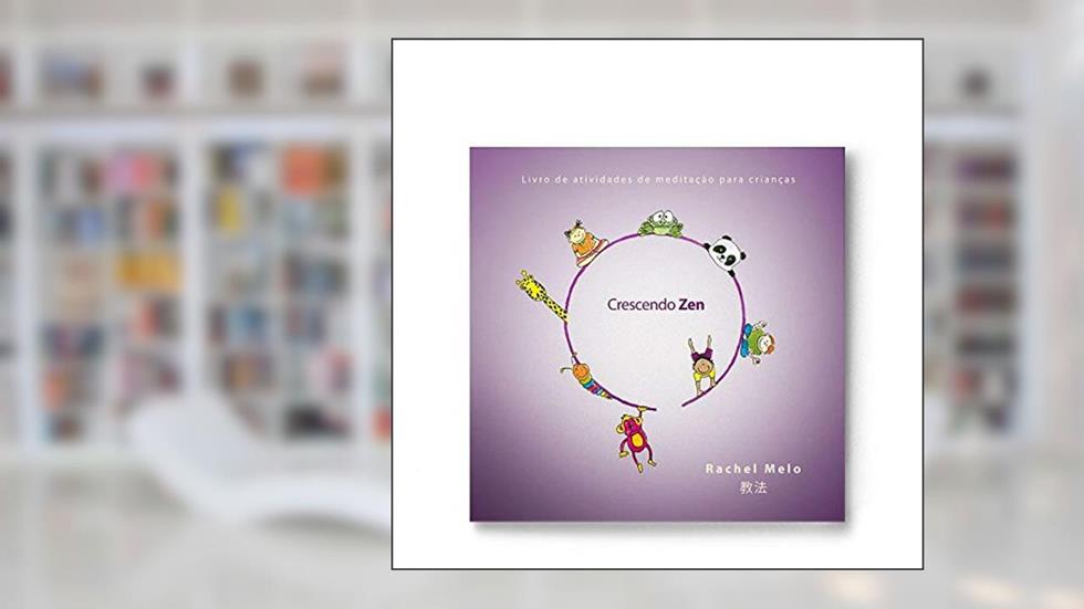 Crescendo Zen, do autor Rachel Melo