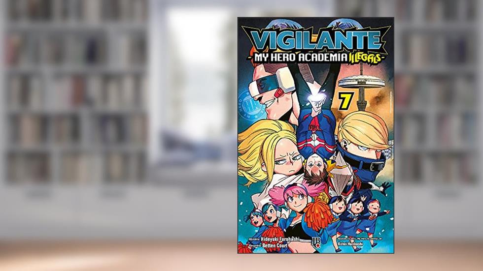 Vigilante My Hero Academia Illegals Vol. 07, do autor Hideyuki Furuhashi; Betten Court; Kohei Horikoshi