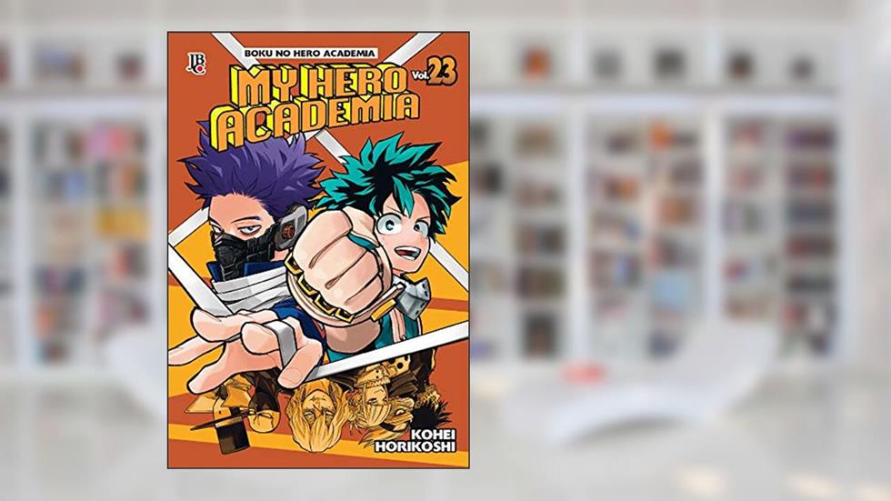 My Hero Academia - Boku no Hero - Vol. 23, do autor Kohei Horikoshi