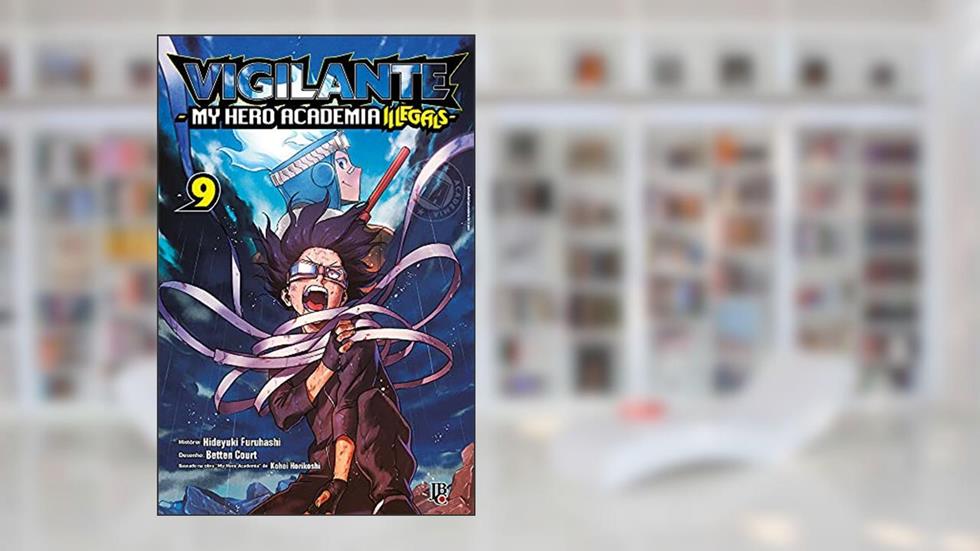 Vigilante My Hero Academia Illegals Vol. 09, do autor Hideyuki Furuhashi; Betten Court; Kohei Horikoshi