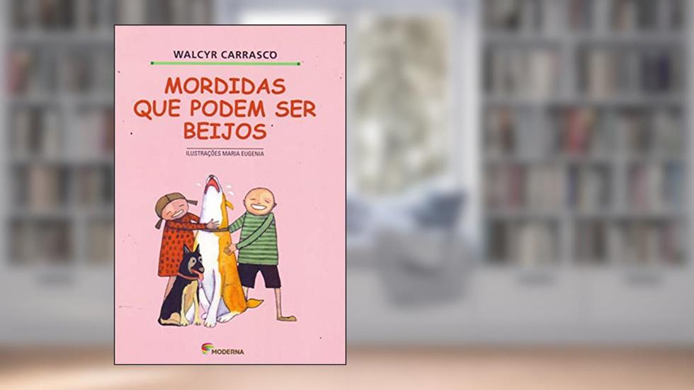Mordidas que podem ser beijos, do autor Walcyr Carrasco