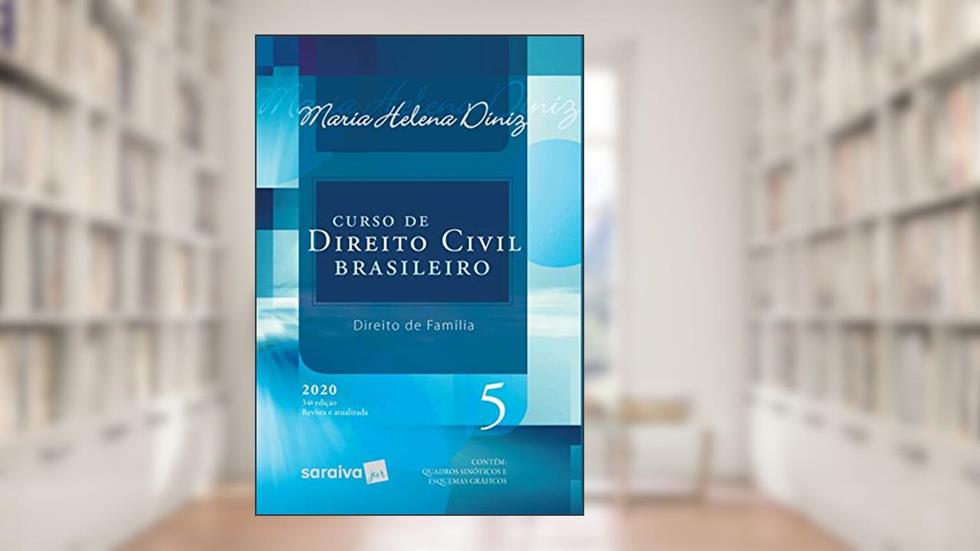 Curso de Direito Civil Brasileiro - Vol. 5 - 34ª Edição 2020: Direito de Família: Volume 5, do autor Maria Helena Diniz