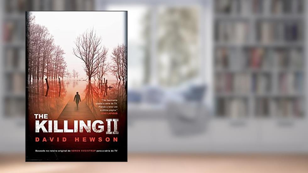 The Killing II, do autor David Hewson