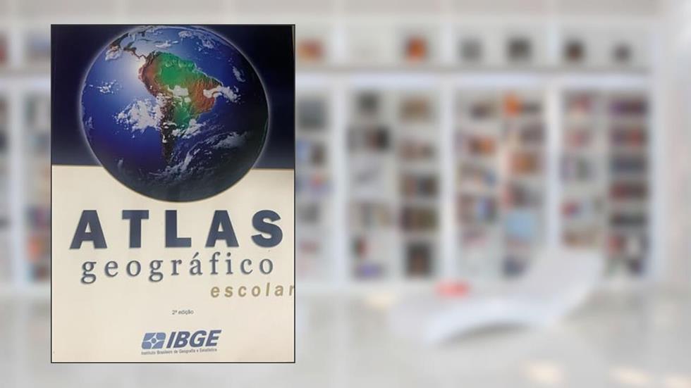 Atlas Geografico Escolar - 2ª Edição, do autor Indefinido