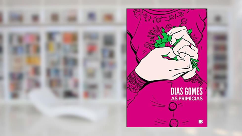 As primícias, do autor Dias Gomes