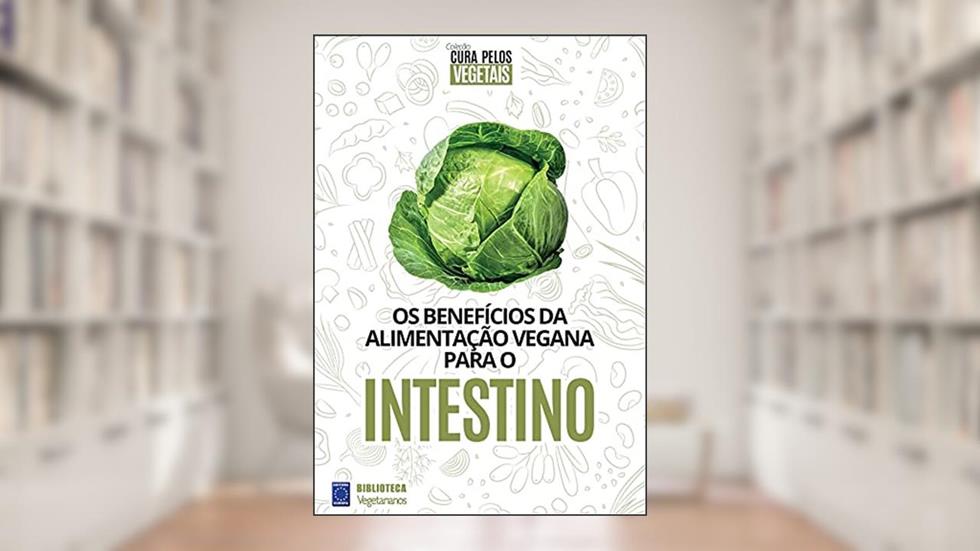 Coleção Cura Pelos Vegetais: Intestino, do autor Editora Europa