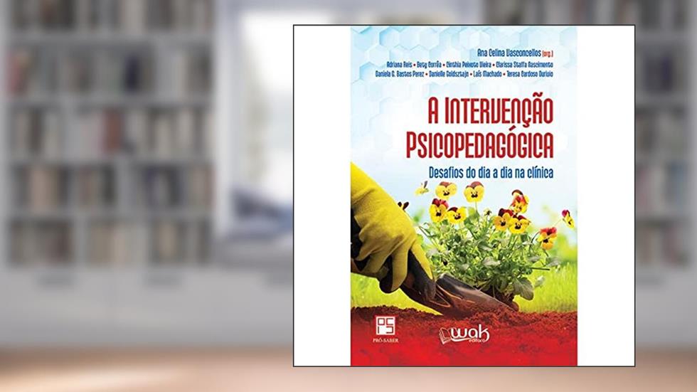 A Intervenção Psicopedagógica, do autor Ana Celina Vasconcellos