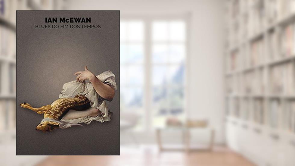 Blues do fim dos tempos, do autor Ian McEwan