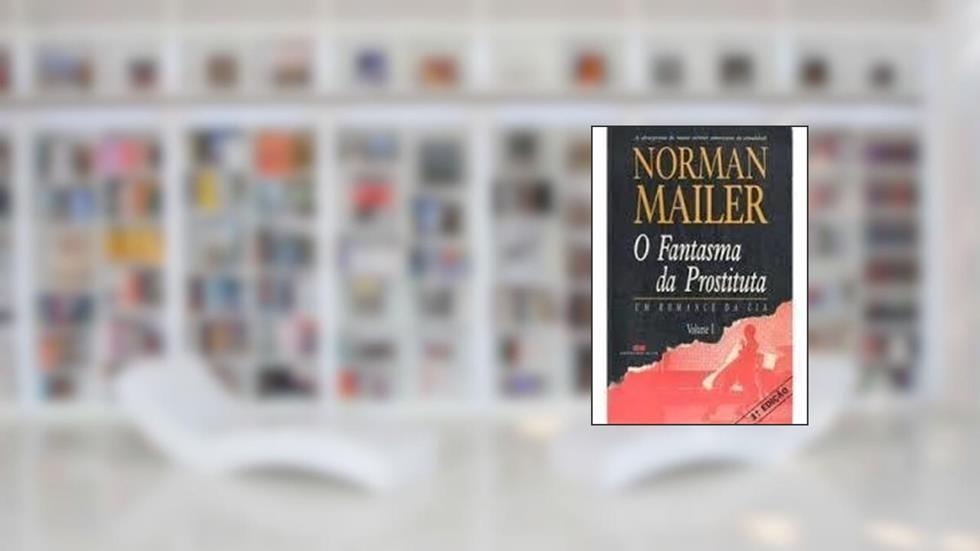 O Fantasma da Prostituta Vol II, do autor Norman Mailer