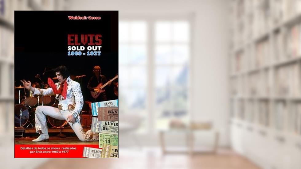 Elvis Sold Out, do autor Waldenir Cecon