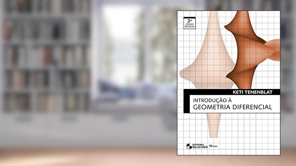 Introdução à Geometria Diferencial, do autor Keti Tenenblat