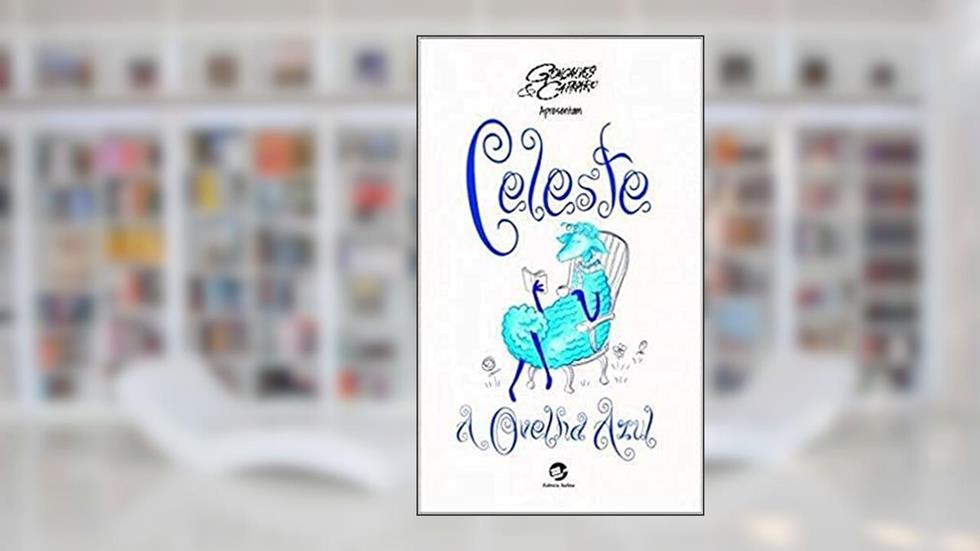 Celeste, a Ovelha Azul, do autor Elvio Gonçalves