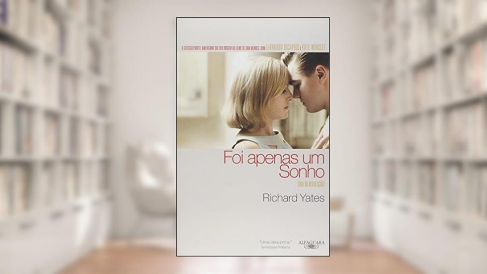 Foi apenas um sonho, do autor Richard Yates