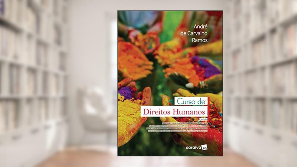 Curso De Direitos Humanos - 8ª Edição 2021, do autor Andre De Carvalho Ramos