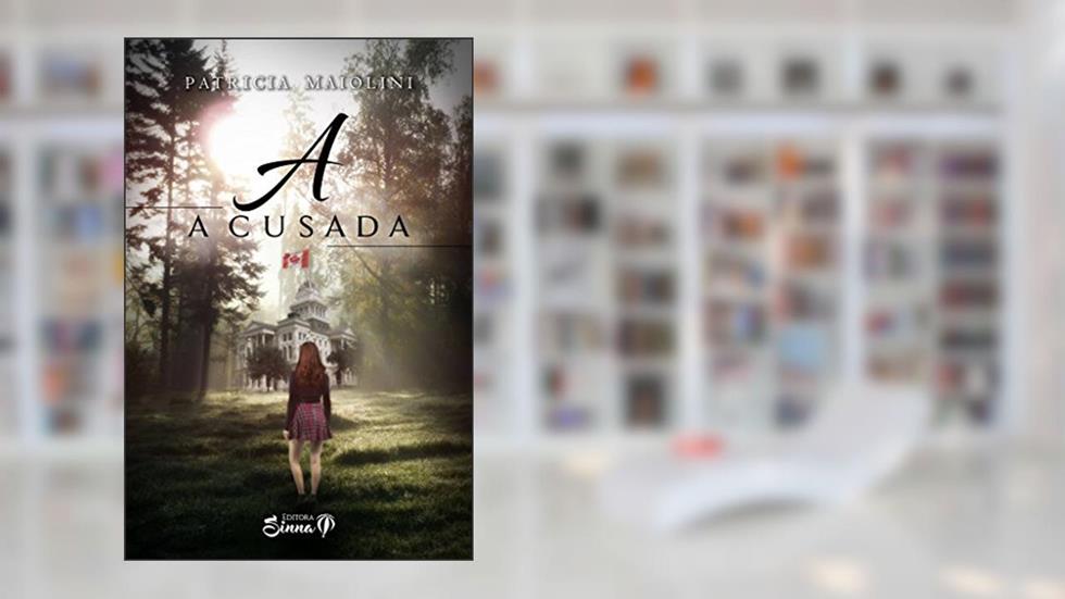 A Acusada, do autor Patricia Maiolini