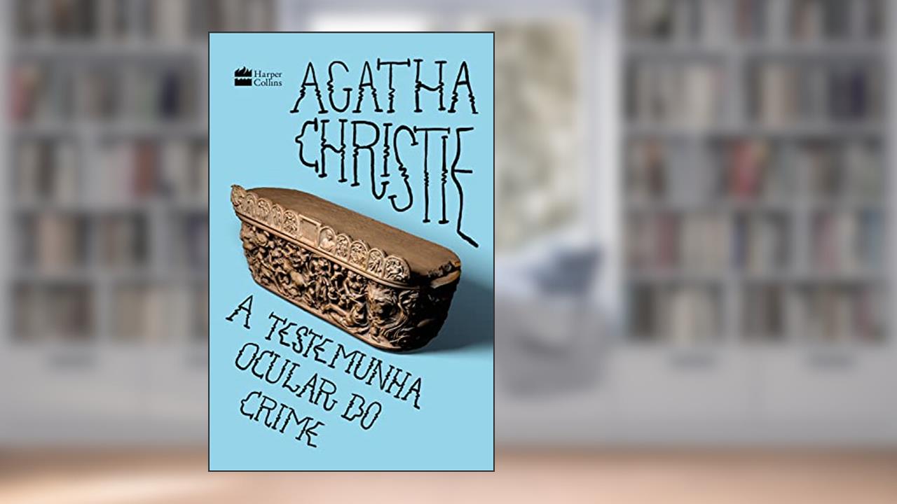 A testemunha ocular do crime, do autor Agatha Christie