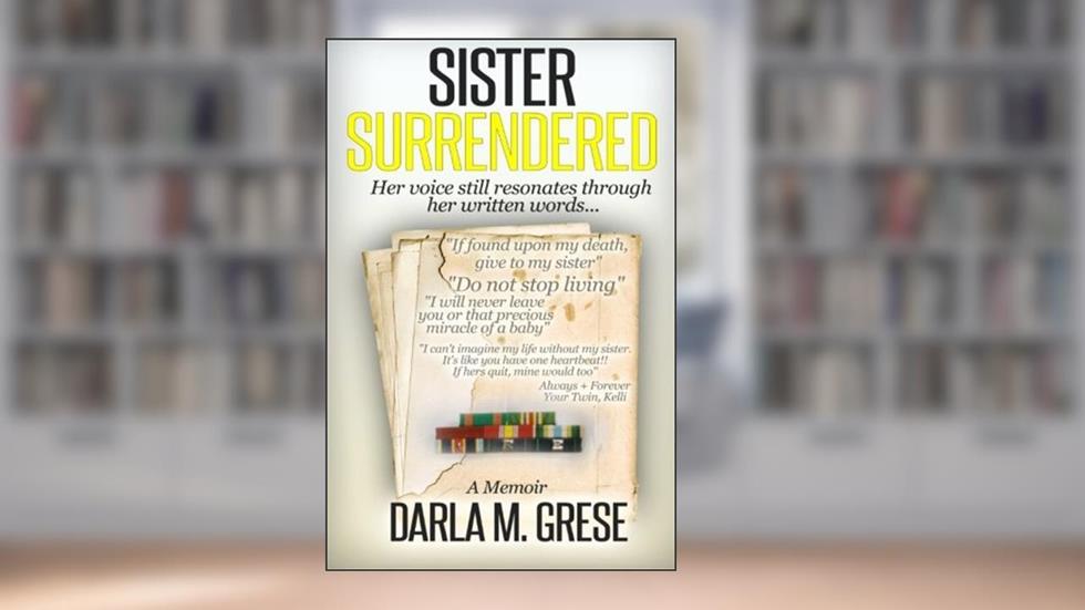 Sister Surrendered by Darla M. Grese (2014-04-11), do autor Darla M. Grese