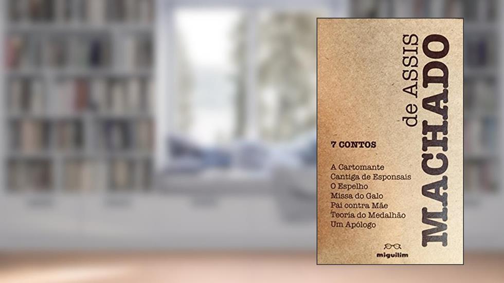 7 Contos, do autor Machado de Assis